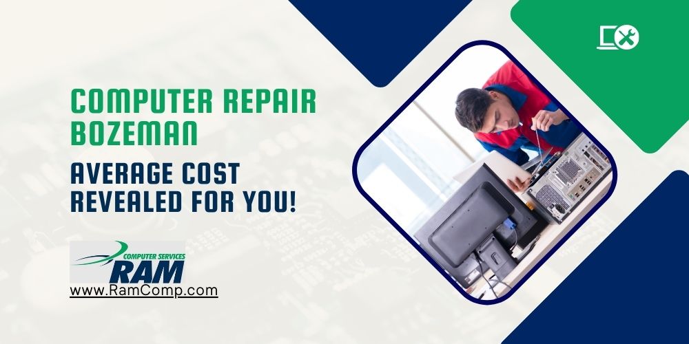 You are currently viewing Computer Repair Bozeman: Average Cost Revealed For You!