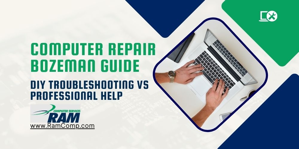 You are currently viewing Computer Repair Bozeman Guide: DIY Troubleshooting vs Professional Help