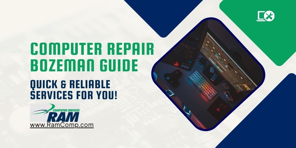 Read more about the article Computer Repair Bozeman: Quick & Reliable Services For You!