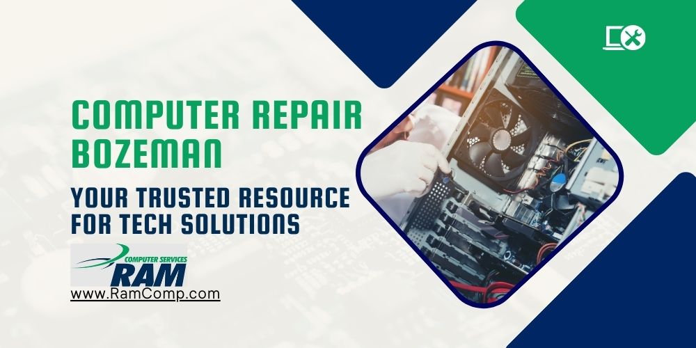 You are currently viewing Computer Repair Bozeman: Your Trusted Resource for Tech Solutions