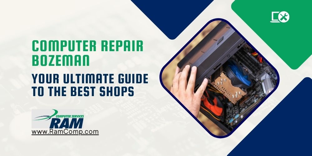 You are currently viewing Computer Repair Bozeman: Your Ultimate Guide to the Best Shops