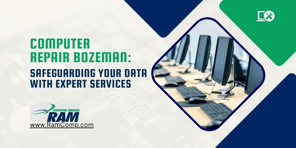 You are currently viewing Computer Repair Bozeman: Safeguarding Your Data with Expert Services
