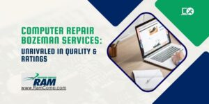 Read more about the article Computer Repair Bozeman Services: Unrivaled in Quality & Ratings