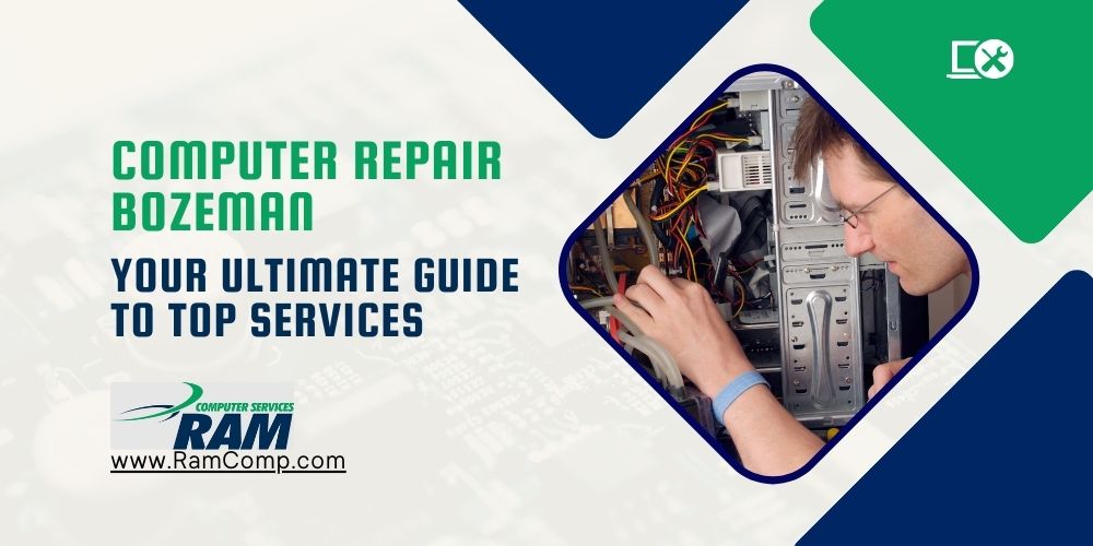 Read more about the article Computer Repair Bozeman: Your Ultimate Guide to Top Services