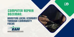 Read more about the article Computer Repair Bozeman: Boosting Local Economy through Community Focus