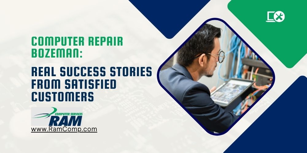 Read more about the article Computer Repair Bozeman: Real Success Stories from Satisfied Customers