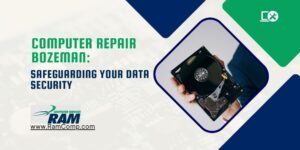 Read more about the article Computer Repair Bozeman: Safeguarding Your Data Security