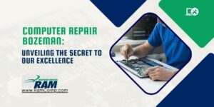 Read more about the article Computer Repair Bozeman: Unveiling the Secret to Our Excellence
