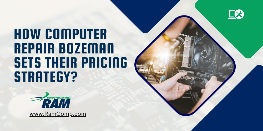 You are currently viewing How Computer Repair Bozeman Sets Their Pricing Strategy?