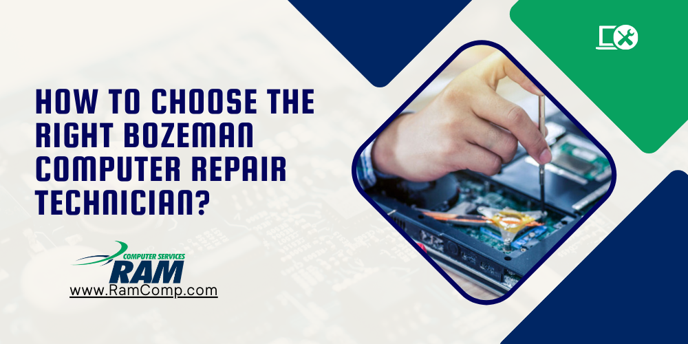 You are currently viewing How to Choose the Right Bozeman Computer Repair Technician?