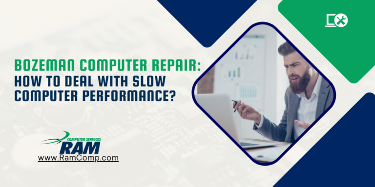 Bozeman Computer Repair: How to Deal with Slow Computer Performance?